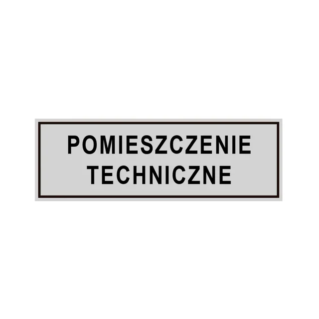 Znak informacyjny 'Pomieszczenia techniczne' 8x22 cm