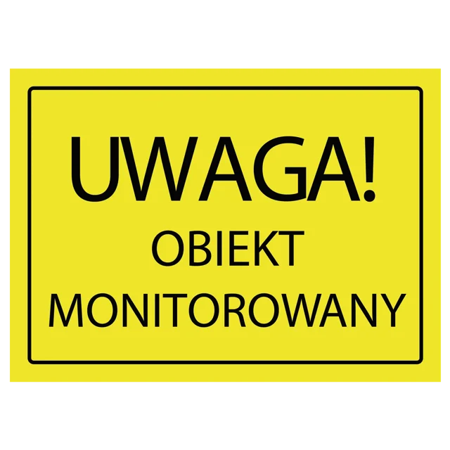 Tablica informacyjna 'Obiekt monitorowany' 24x33 cm