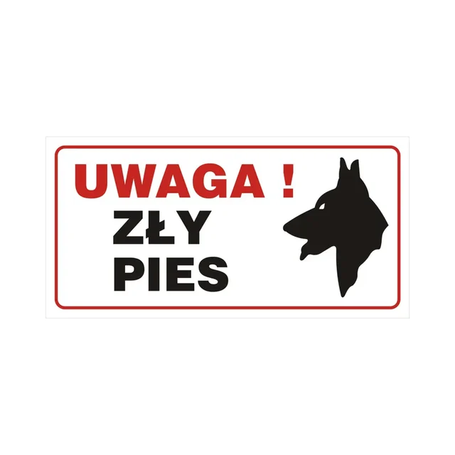 Znak informacyjny 'Uwaga! Zły pies' 12x24 cm