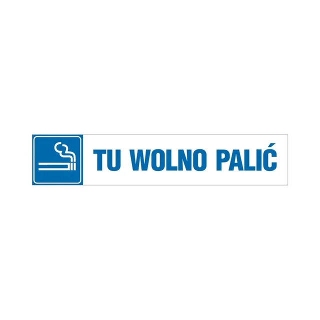 Znak informacyjny 'Tu wolno palić' 10x30 cm